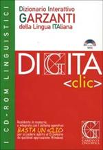 Digita «Clic». Dizionario interattivo Garzanti della lingua italiana. CD-ROM