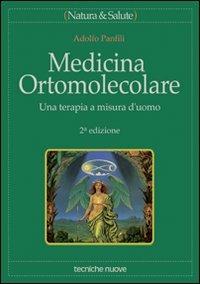 Medicina ortomolecolare. Una terapia a misura d'uomo - Adolfo Panfili - copertina