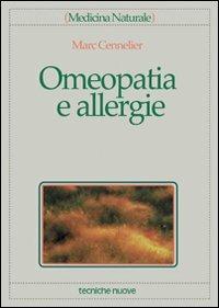 Omeopatia e allergie - Marc Cennelier - copertina