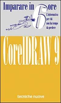  Imparare Coreldraw 9 in 6 ore - copertina
