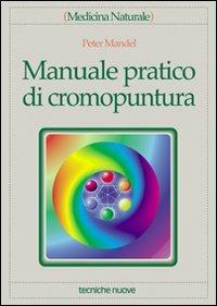 Manuale pratico di cromopuntura - Peter Mandel - copertina