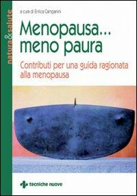 Menopausa... meno paura. Contributi per una guida ragionata alla menopausa - copertina