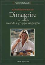 Dimagrire con la dieta secondo il gruppo sanguigno