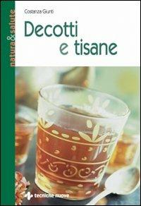 Decotti e tisane - Costanza Giunti - copertina