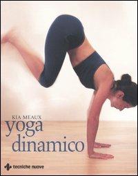 Yoga dinamico - Kia Meaux - copertina