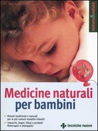 Medicine naturali per bambini - Michael H. Stellmann - copertina