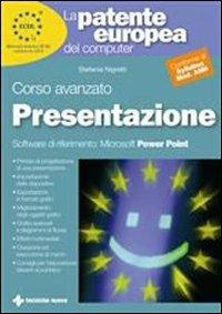 La patente europea del computer. Corso avanzato: presentazione. Microsoft Powerpoint - Stefania Nigretti - copertina