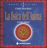 La fisica dell'anima - Fabio P. Marchesi - copertina