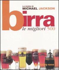 Birra. Le migliori 500 - Michael Jackson - copertina