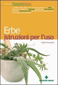 Erbe. Istruzioni per l'uso - Fabio Firenzuoli - copertina