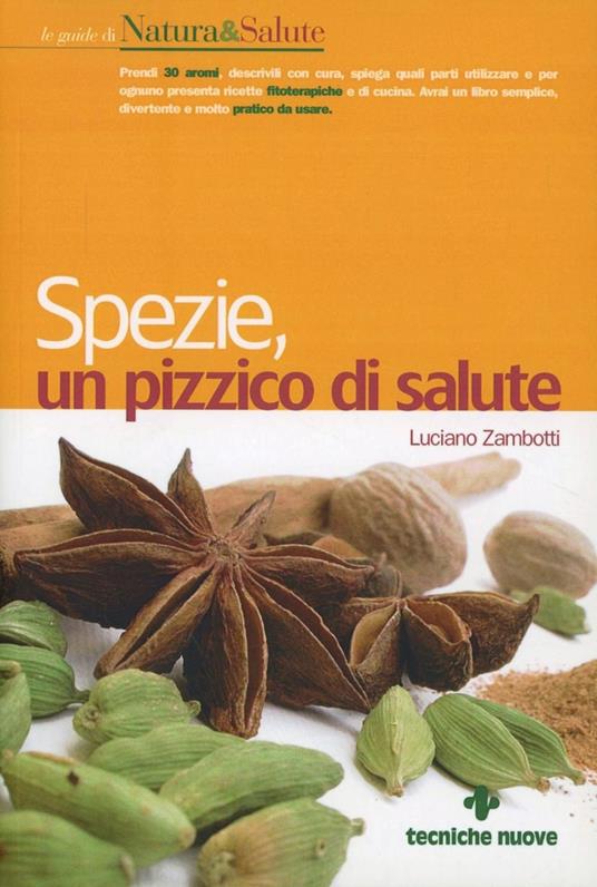 Spezie, un pizzico di salute - Luciano Zambotti - copertina
