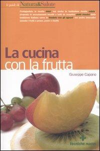 La cucina con la frutta - Giuseppe Capano - copertina