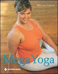 Mega yoga - Megan Garcia - copertina