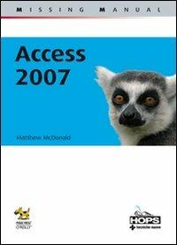  Access 2007 -  Matthew MacDonald - copertina