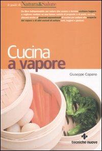 La cucina a vapore - Giuseppe Capano - copertina