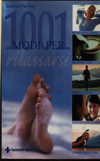 Milleuno modi per rilassarsi