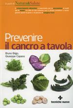 Prevenire il cancro a tavola