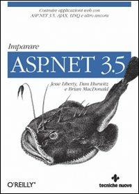 Imparare ASP.NET 3.5 - Jesse Liberty,Dan Hurwitz,Brian MacDonald - copertina