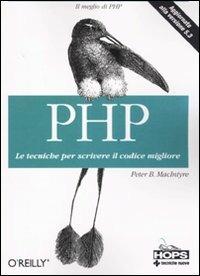  PHP. Le tecniche per scrivere il codice migliore -  Peter MacIntyre - copertina