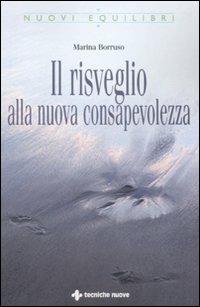 Il risveglio alla nuova consapevolezza - Marina Borruso - copertina