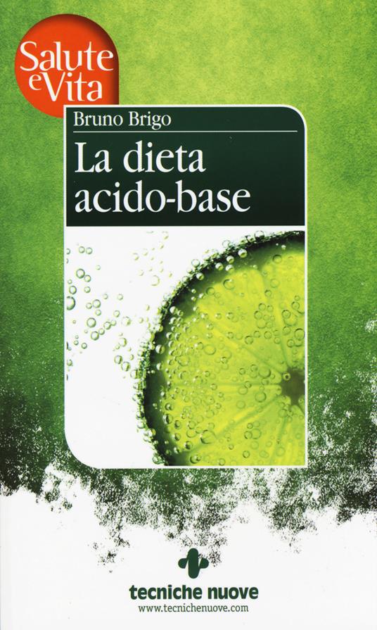La dieta acido-base - Bruno Brigo - copertina