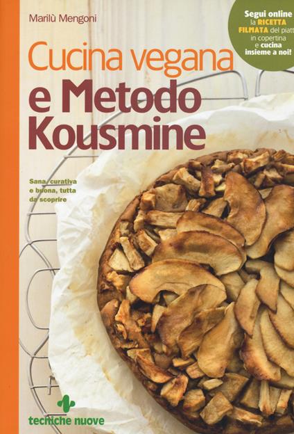 Cucina vegana e metodo Kousmine - Marilù Mengoni - copertina