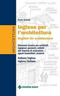 Inglese per l'architettura - Paolo Bulletti - copertina