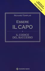 Essere il capo. Il codice del successo