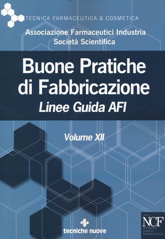 Buone pratiche di fabbricazione. Linee guida AFI. Vol. 12 - copertina