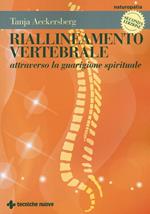 Riallineamento vertebrale attraverso la guarigione spirituale