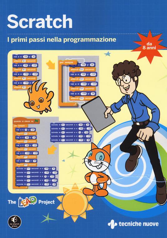 Scratch. I primi passi nella programmazione. Ediz. a colori - copertina