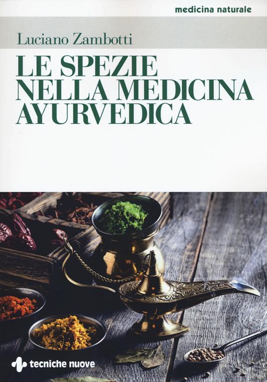 Le spezie nella medicina ayurvedica - Luciano Zambotti - copertina