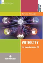 Witricity. Un mondo senza fili