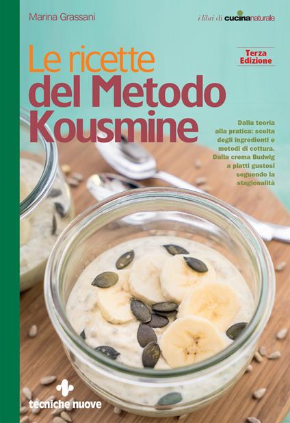 Le ricette del metodo Kousmine - Marina Grassani - ebook