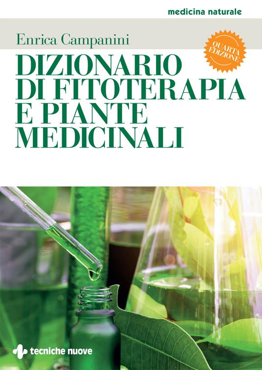 Dizionario di fitoterapia e piante medicinali - Enrica Campanini - copertina