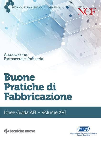 Buone pratiche di fabbricazione. Linee guida AFI. Vol. 16 - copertina