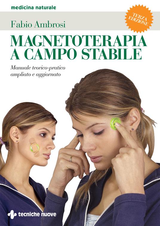 Magnetoterapia a campo stabile - Fabio Ambrosi - copertina