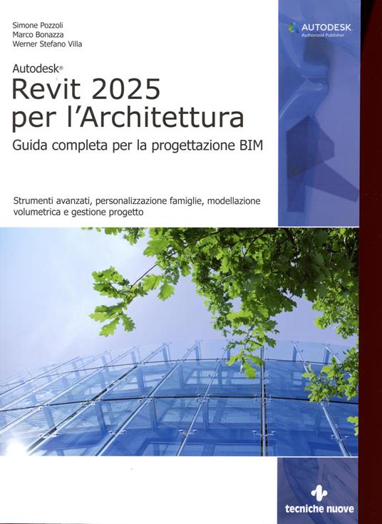 Autodesk Revit 2025 per l'architettura - Marco Bonazza,Simone Pozzoli - copertina
