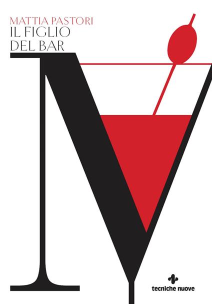 Il figlio del bar - Mattia Pastori - ebook