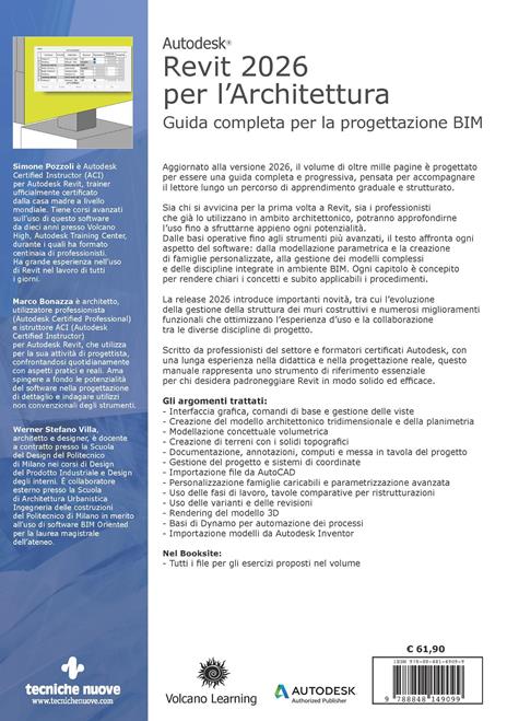 Autodesk Revit 2026 per l'architettura. Guida completa per la progettazione BIM. Strumenti avanzati, personalizzazione famiglie, modellazione volumetrica e gestione progetto - Simone Pozzoli,Marco Bonazza,Stefano Werner Villa - 2