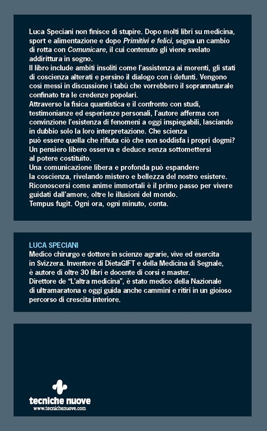 Comunicare. Oltre la realtà: entrare in relazione con chi c’è, chi c’era e chi verrà - Luca Speciani - 2