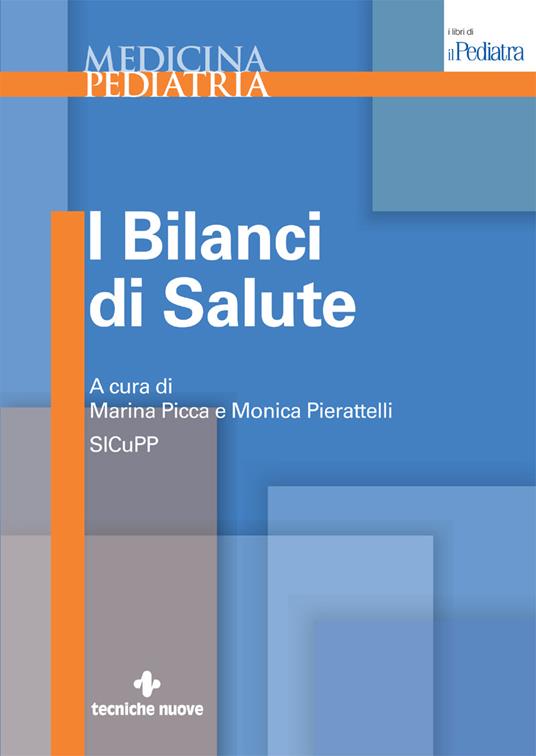 I bilanci di salute - Marina Picca,Monica Pierattelli - ebook