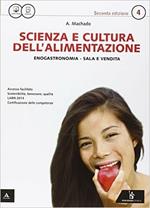 Scienza e cultura dell'alimentazione. Con quaderno delle competenze. Per le Scuole superiori. Con e-book. Con espansione online. Vol. 2