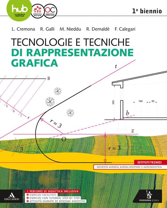  Tecnologie e tecniche di rappresentazione grafica. Vol. unico. e professionali. Con e-book. Con espansione online