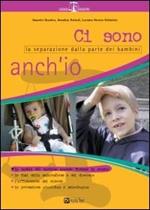 Ci sono anch'io. La separazione dalla parte dei bambini