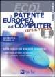  ECDL. La patente europea del computer. Tips & Tricks. Con CD-ROM
