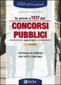 Le prove a test dei concorsi pubblici. Eserciziario - copertina