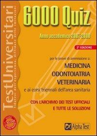 6000 quiz. Medicina odontoiatria veterinaria - Stefano Bertocchi - copertina