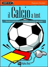 Il calcio a test - Francesco Facchini - copertina