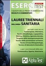 Esercitest. Vol. 6: I quesiti delle prove di ammissione risolti e commentati: lauree triennali dell'area sanitaria